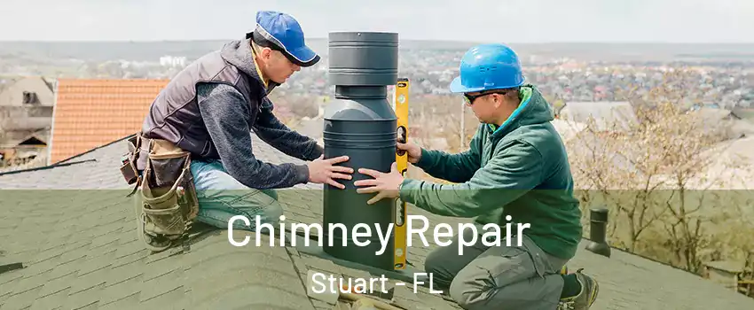  Chimney Repair Stuart - FL
