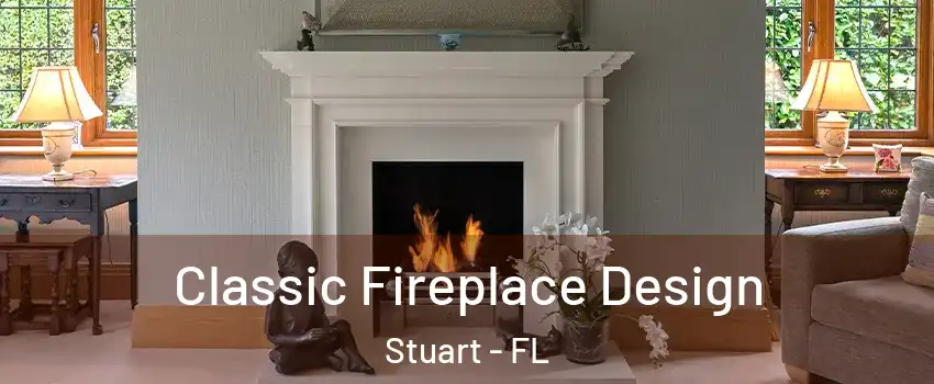  Classic Fireplace Design Stuart - FL