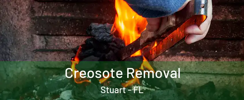  Creosote Removal Stuart - FL