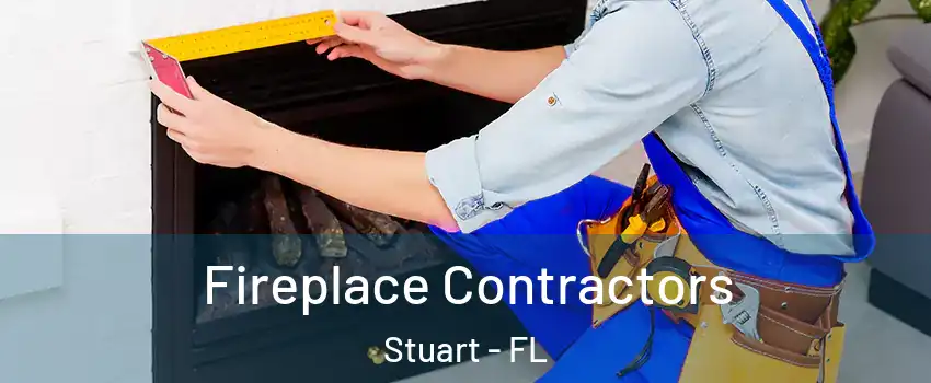  Fireplace Contractors Stuart - FL