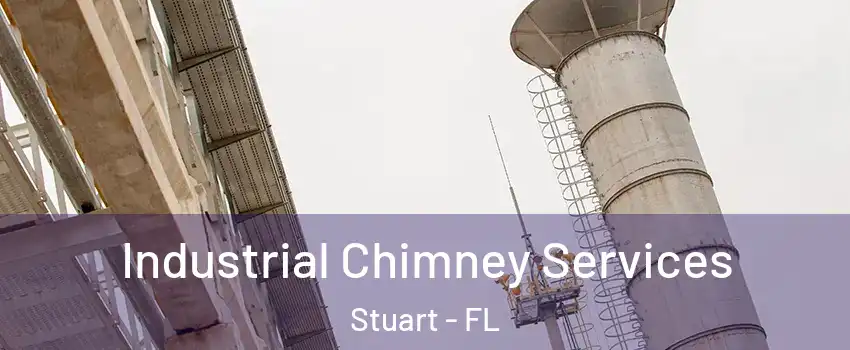 Industrial Chimney Services Stuart - FL