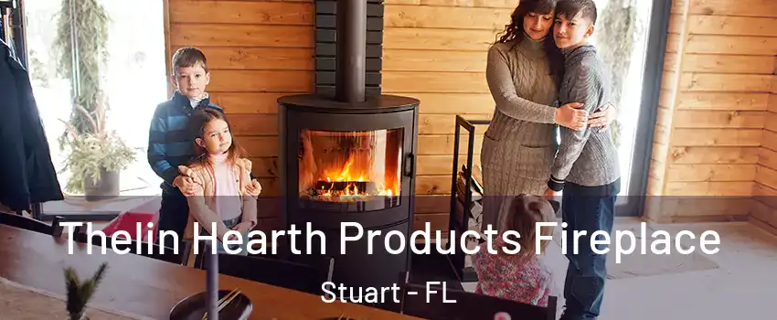  Thelin Hearth Products Fireplace Stuart - FL