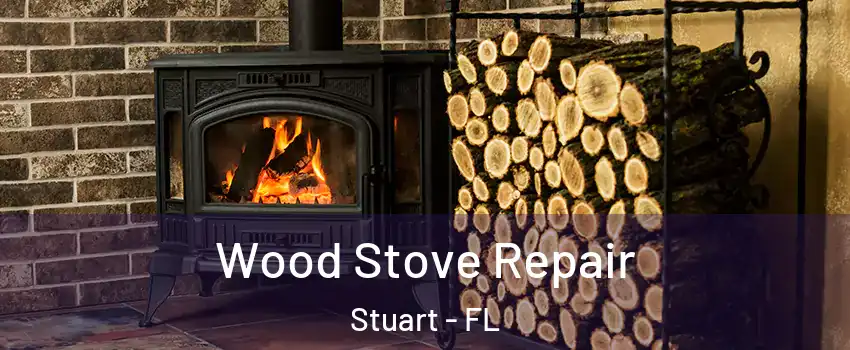  Wood Stove Repair Stuart - FL